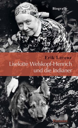 Cover Liselotte Welskopf-Henrich und die Indianer