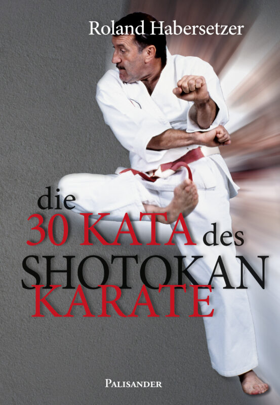 Cover Die 30 Kata des Shotokan von Roland Habersetzer